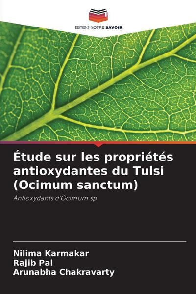 Étude sur les propriétés antioxydantes du Tulsi (Ocimum sanctum)