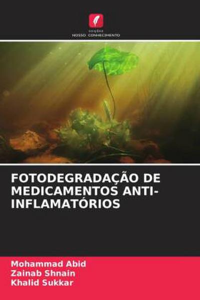 FOTODEGRADAÇÃO DE MEDICAMENTOS ANTI-INFLAMATÓRIOS