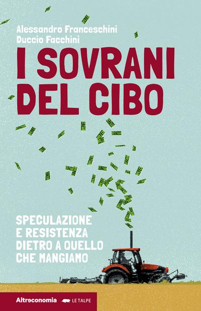 I sovrani del cibo
