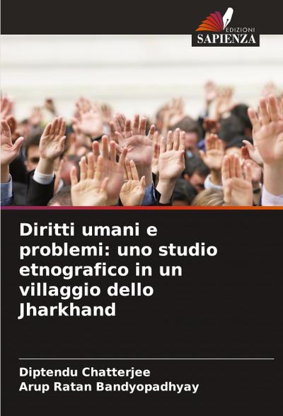 Diritti umani e problemi: uno studio etnografico in un villaggio dello Jharkhand