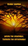 Saying the Unsayable, Thinking the Unthinkable