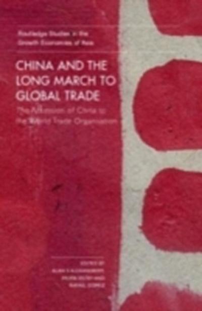 China and the Long March to Global Trade