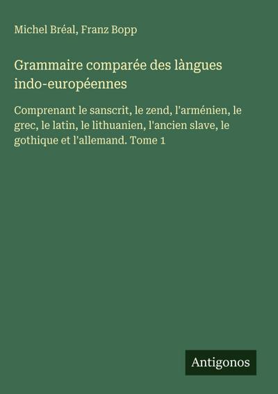 Grammaire comparée des làngues indo-européennes