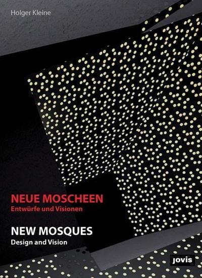 Neue Moscheen. New Mosques