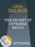 Secret of Cypriere Bayou
