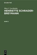Mary J. Lyschinska: Henriette Schrader-Breymann