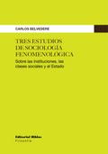 Tres estudios de sociología fenomenológica