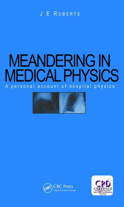 Meandering in Medical Physics