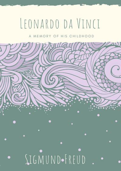 Leonardo da Vinci - Sigmund Freud