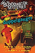 The Bloodwater Mysteries: Doppelganger