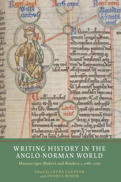 Writing History in the Anglo-Norman World