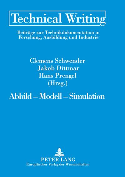 Abbild - Modell - Simulation
