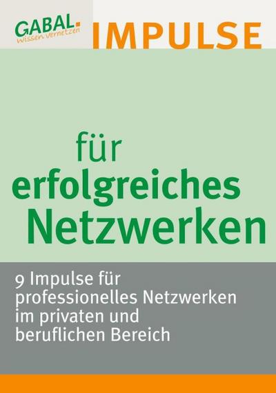 Impulse für erfolgreiches Netzwerken
