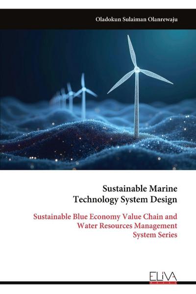 Sustainable Marine Technology System Design