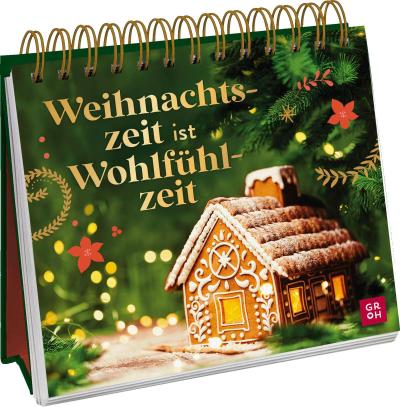 Weihnachtszeit ist Wohlfühlzeit