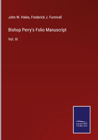 Bishop Perry’s Folio Manuscript