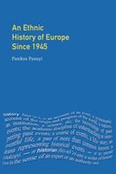 An Ethnic History of Europe since 1945