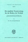 Die staatliche Verantwortung für die Risiken der Technik.