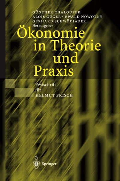 Ökonomie in Theorie und Praxis