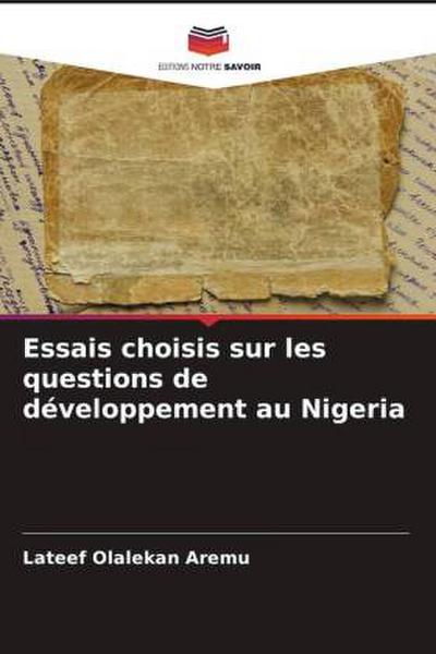 Essais choisis sur les questions de développement au Nigeria