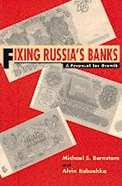 Fixing Russia’s Banks