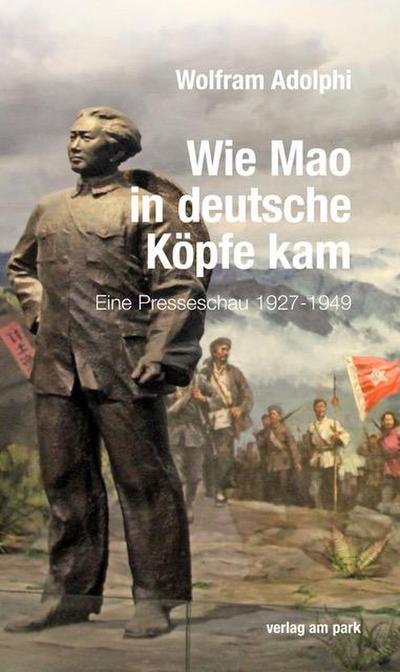 Wie Mao in deutsche Köpfe kam