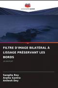 FILTRE D’IMAGE BILATÉRAL À LISSAGE PRÉSERVANT LES BORDS