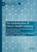 The Globalization of China’s Health Industry