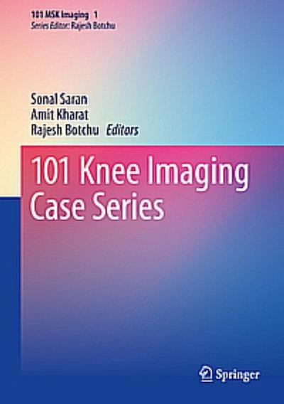 101 Knee Imaging Case Series