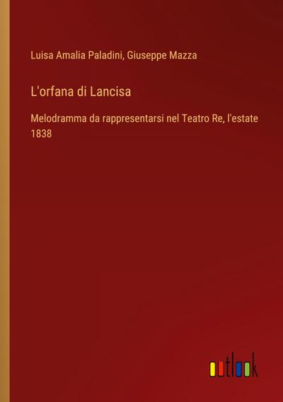 L’orfana di Lancisa
