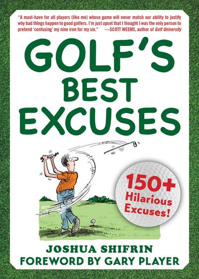 Golf’s Best Excuses