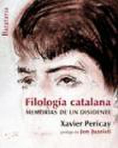 Filología catalana : memorias de un disidente
