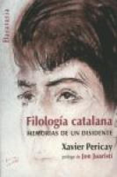 Filología catalana : memorias de un disidente