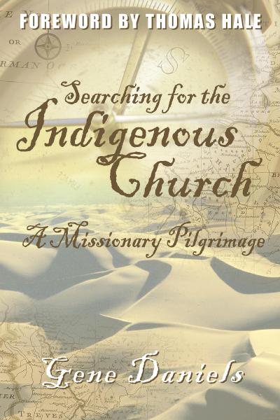 Searching for the Indigenous Church: