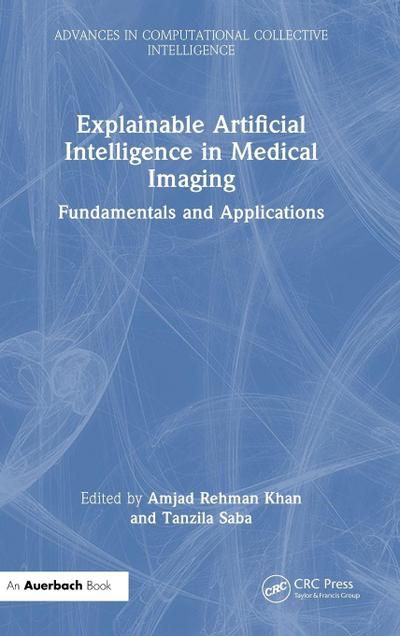 Explainable Artificial Intelligence in Medical Imaging