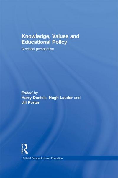 Knowledge, Values and Educational Policy