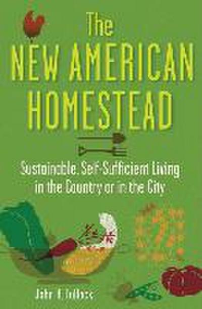The New American Homestead