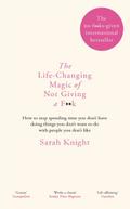 Life-Changing Magic of Not Giving a F..k
