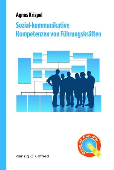 Sozial-kommunikative Kompetenzen von Führungskräften