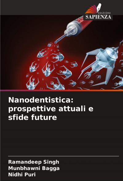 Nanodentistica: prospettive attuali e sfide future