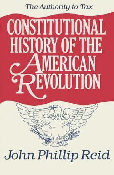 Constitutional History of the American Revolution, Volume II