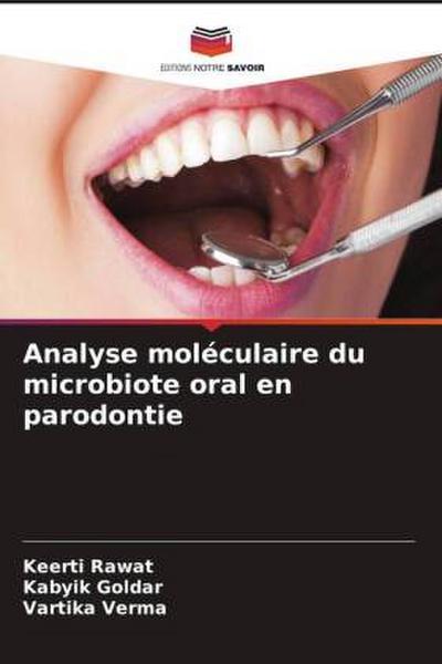 Analyse moléculaire du microbiote oral en parodontie