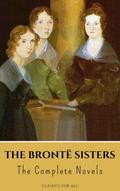 The Brontë Sisters: The Complete Novels