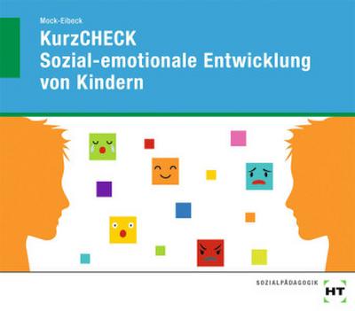 eBook inside: Buch und eBook KurzCHECK Sozial-emotionale Entwicklung von Kindern: als 5-Jahreslizenz für das eBook