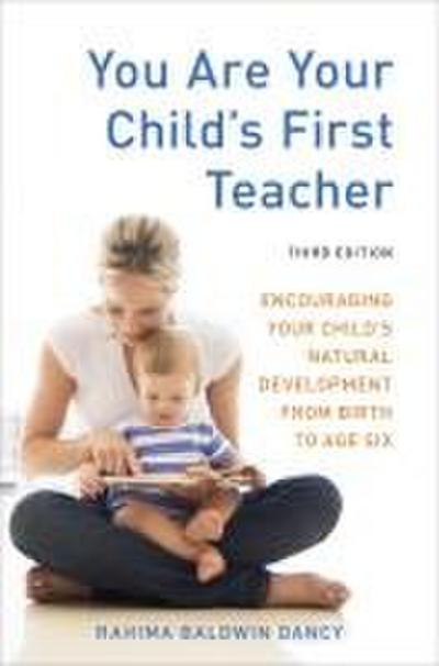 You Are Your Child’s First Teacher, Third Edition