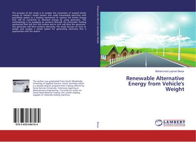 Renewable Alternative Energy from Vehicle’s Weight