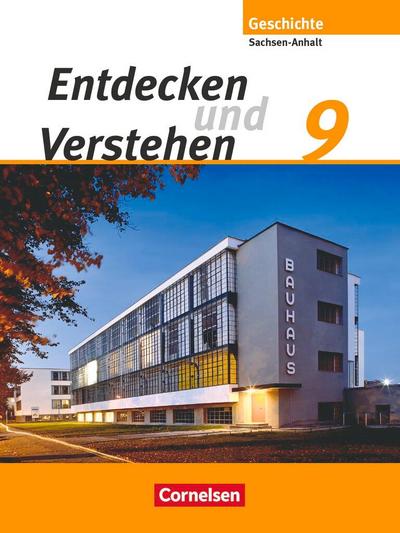 Entdecken und Verstehen 9. Schuljahr. Schülerbuch. Sachsen-Anhalt