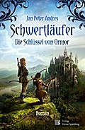 Schwertläufer - Die Schlüssel von Ormor
