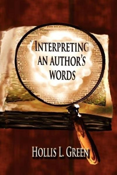 Interpreting An Author’s Words