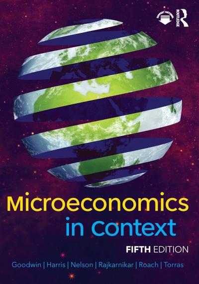 Microeconomics in Context